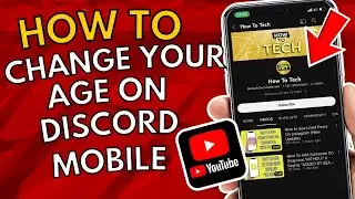How To Change Your Age on Discord Mobile