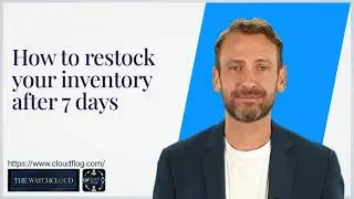How to Restock your inventory after 7 days