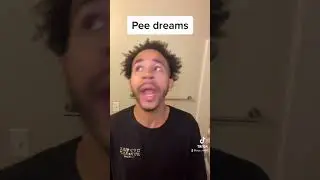 Pee Dreams