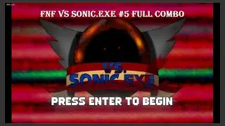 Friday Night Funkin' Vs Sonic.exe - Full Week Part 5 (FC) [HARD] | No Miss Full Combo