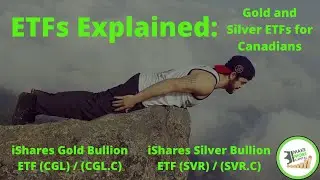 Gold & Silver ETFs (CGL and SVR) Explained! - Make More Capital ETF Breakdowns