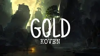 KOVEN - Gold (Lyrics)