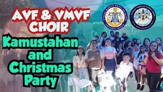 AVF & VMVF KAMUSTAHAN AND CHRISTMAS PARTY | JANUARY 07,2024