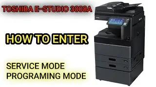 How to Enter in Service Mode Toshiba E studio 3008A