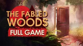 The Fabled Woods FULL GAME Walkthrough
