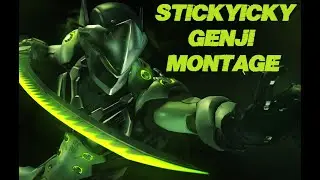 StickyIckyGenji Montage / Overwhelmed