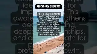 Psychology deep fact. 