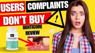 DENTICORE REVIEWS 🚨(USERS COMPLAINTS?)❌Denticore Amazon -Denticore Soft Chewable Review