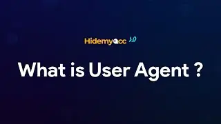 What Is User Agent? How To Check & Change UserAgent in Chrome, Edge and Antidetect Browser