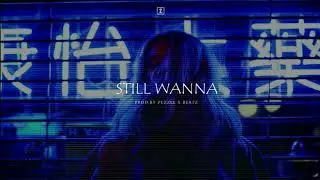 [SOLD] 'Still Wanna' (NF X Pendo 46 Type Beat) W/HooK PROD. PUZZLE X BEATZ