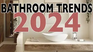 BATHROOM TRENDS 2024 | Interior Design