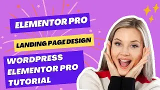Elementor Pro Landing Page Design | Motion Effects Elementor PRO | WordPress Elementor Pro Tutorial