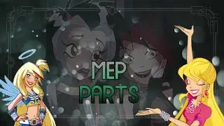 Winx Club & Angel's Friends || Stella, Raf, Kabale, Cabiria - MEP Parts