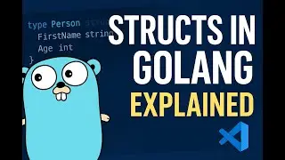 Golang Essentials (Part 7): Structs Explained with Clear Examples