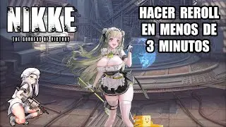 NIKKE GODDES OF VICTORY [] HACER REROLL EN 3 MIN [] 1 SOLO CORREO