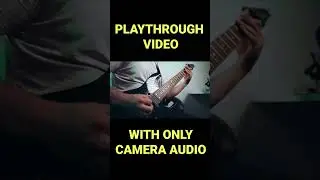 Playthrough video but with camera audio only