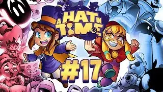 A Hat in Time ▬ BLIND RUN ▬ Part 17