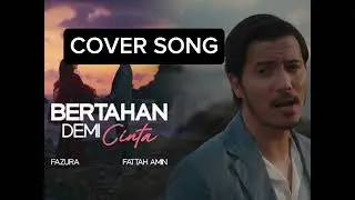 Bertahan Demi Cinta -  Fazura & Fattah Amin - COVER SONG