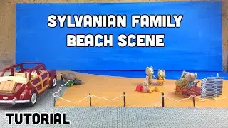 HOW TO MAKE A SYLVANIAN FAMILY BEACH SCENE  [tutorial] | calico critters beach diy \\
