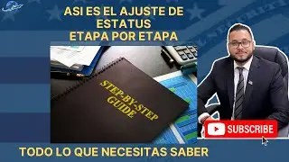 AJUSTE DE ESTATUS GUIA DESDE LA A HASTA LA Z #uscis
