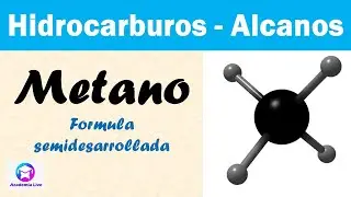 METANO - Formula global y semidesarrollada - Alcano lineal 