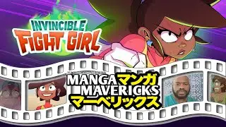 Invincible Fight Girl | Interview with Series Creator, Juston Gordon-Montgomery! | Manga Mavericks