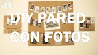 DIY decoración de pared con fotos // 07-05-2016