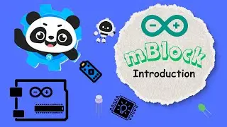 Arduino + mBlock Lessons 1: Introduction