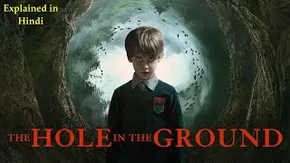 The Hole In The Ground full Movie Explained in Hindi