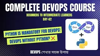 Day-62 | Python Basics for DevOps Engineers | Why Python Is Mandatory for DevOps Career