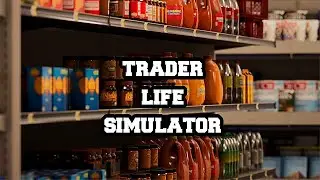 TRADER LIFE SIMULATOR || Первые холодильные камеры! #5