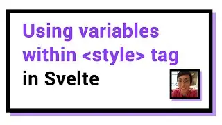 Using variables within style tag in Svelte