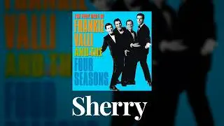 The Four Seasons - Sherry (Official Audio)