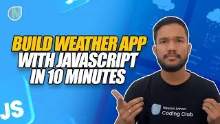 How To Build A Weather App With Javascript 😎 | Build A Weather App with JavaScript - Step By Step