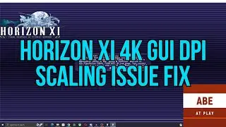 HorizonXI GUI DPI scaling issue Fix