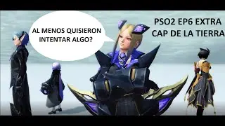 PSO2 EP6 Extra Earth chapter