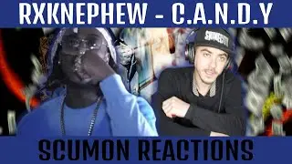 RXKNephew - C.A..N.D.Y / REACTION VIDEO