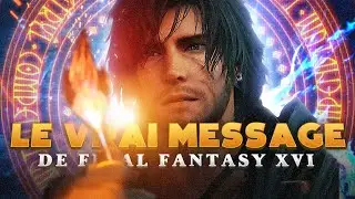 LE MESSAGE CACHÉ DE FINAL FANTASY XVI  - Compendium #6