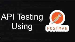 API testing using Postman 