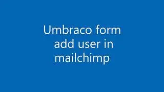 Mailchimp workflow - Umbraco form