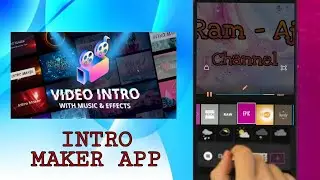TIPS: How to use INTRO MAKER APP 😊😊