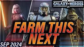 PRIORITY FARMING LIST: READJUSTMENTS (September 2024) #starwars #galaxyofheroes #swgoh