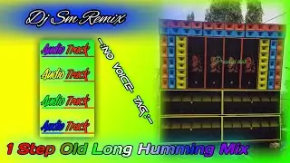 1 Step Old Long Humming Bass Mix 2023 // Dj Sm Remix