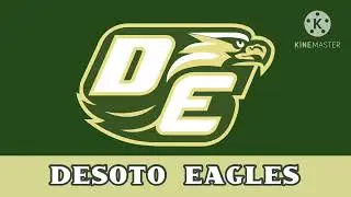 (UPDATED) DeSoto Eagles Fight Song