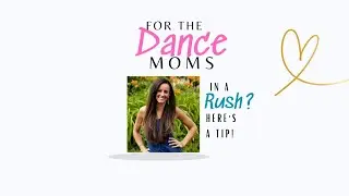 Dance Moms 》 When your dancers in a rush, here's a tip. ❤️ #dancemoms #stressfree #dance