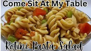 Rotini Pasta Salad - An Easy Salad You Can Make Ahead - Perfect For the Warm,￼Final Weeks of Summer