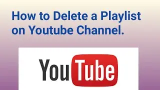 how to delete a playlist on youtube channel | Youtube 2020