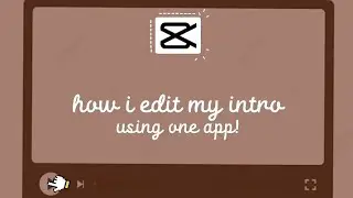 How I edit my intro || How to edit intro on capcut 