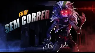 TENTANDO ZERAR FNAF SEM CORRER