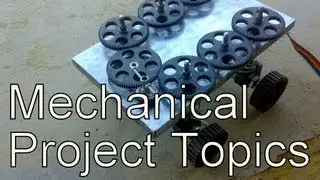 Mechanical engineering  Mini Projects Topics for students low cost 2018 2019